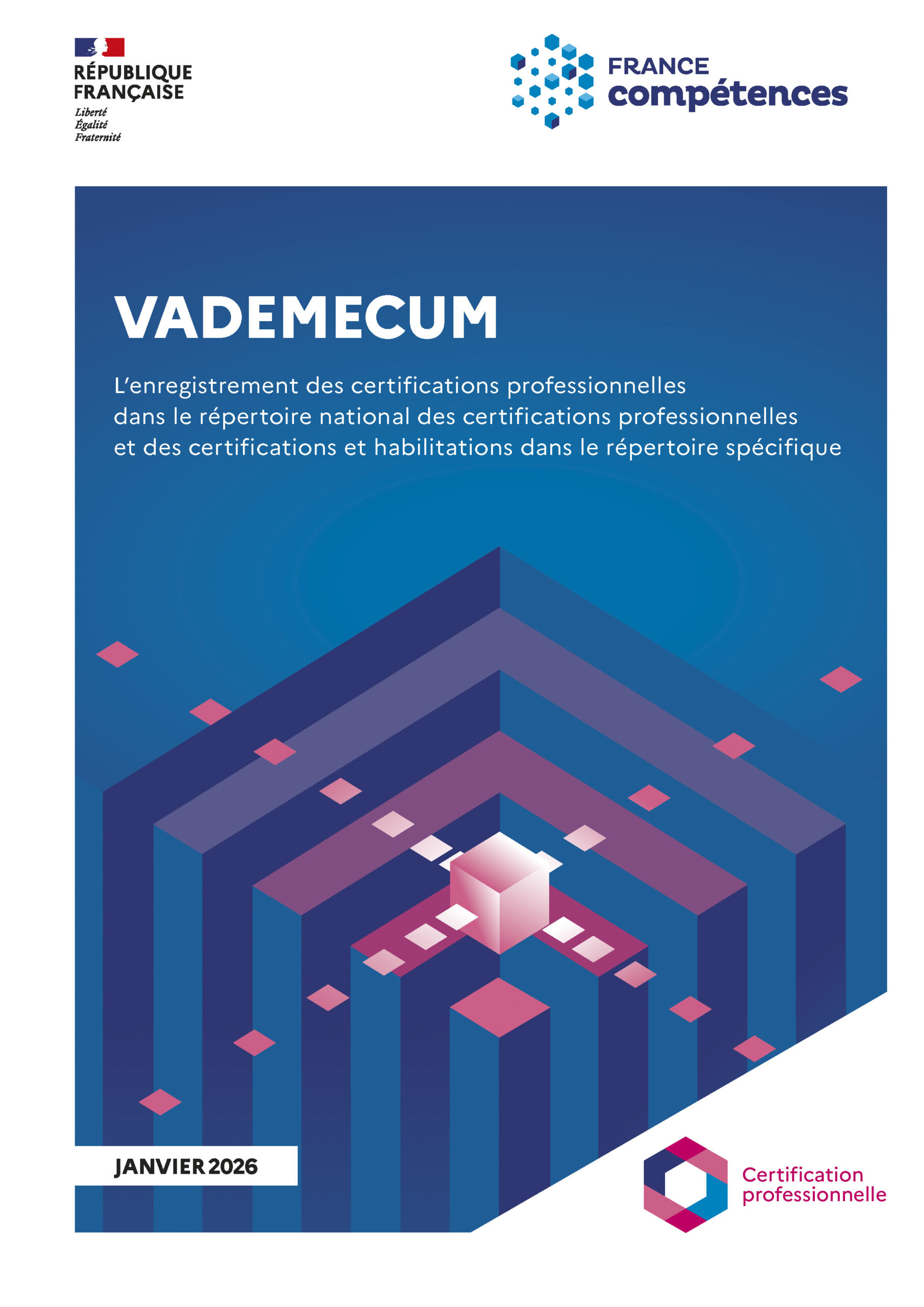 La Commission de la certification professionnelle met à disposition un Vademecum actualisé